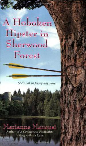 A Hoboken Hipster in Sherwood Forest (Twisted Time #2)