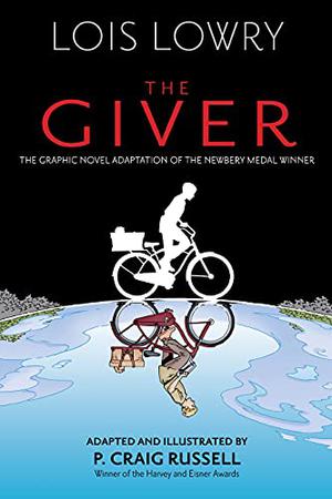 The Giver: Graphic Novel by P. Craig Russell, Lois Lowry