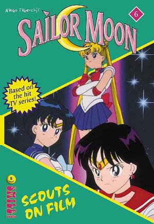 Scouts on Film (Sailor Moon: The Novels #6)