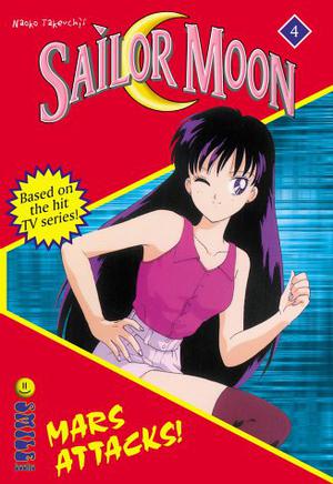 Sailor Moon the Novels: Mars Attacks by Lianne Sentar, Naoko Takeuchi