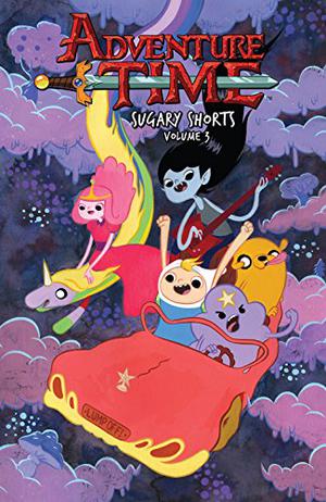 Adventure Time: Sugary Shorts Vol.3 (Adventure Time: Sugary Shorts #3)