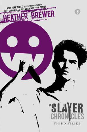 Third Strike by Heather Brewer, Z Brewer