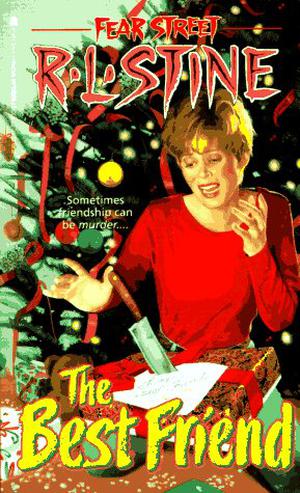 The Best Friend (Fear Street #17)