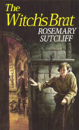 The Witch's Brat by Rosemary Sutcliff