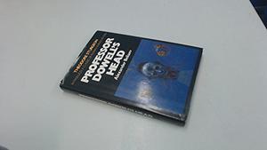 Professor Dowell's Head by Alexander Belyaev