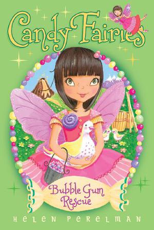 Bubble Gum Rescue (Candy Fairies #8)