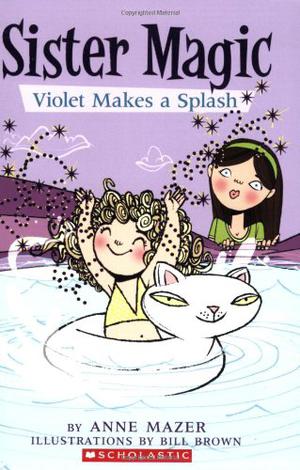 Violet Makes A Splash (Sister Magic #2)