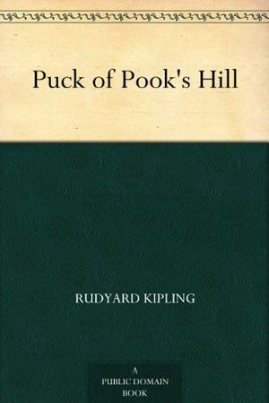 Puck of Pook's Hill by Rudyard Kipling