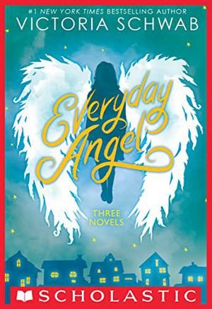 Everyday Angel: Three Novels (Everyday Angel #1-3)