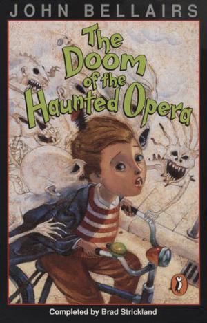 The Doom of the Haunted Opera (Lewis Barnavelt #6)