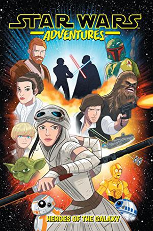 Star Wars Adventures, Vol. 1: Heroes of the Galaxy by Landry Q. Walker, Cavan Scott, Elsa Charretier, Pierrick Colinet, Derek Charm, Jon Sommariva, Sean Parsons