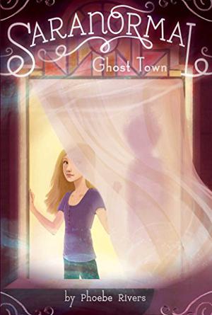 Ghost Town (Saranormal #1)