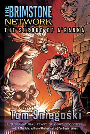 The Shroud of A'Ranka (The Brimstone Network #2)
