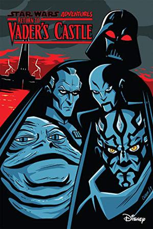 Star Wars Adventures: Return to Vader's Castle (Star Wars Adventures: Beware Vader's Castle #2)