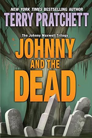 Johnny and the Dead (Johnny Maxwell #2)