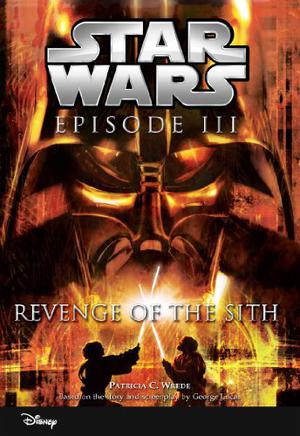 Star Wars: Episode III - Revenge of the Sith (Star Wars Junior Novelizations #3)