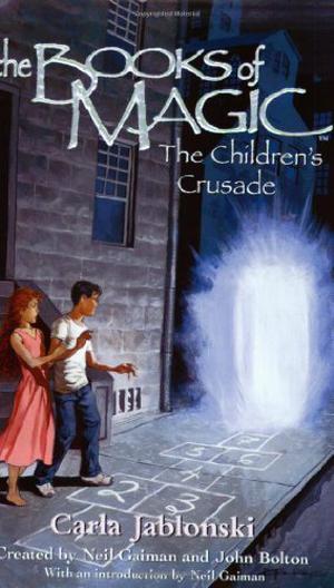 The Children's Crusade by Carla Jablonski, Neil Gaiman