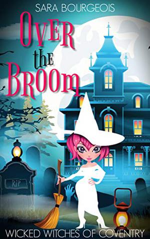 Over the Broom by Sara Bourgeois