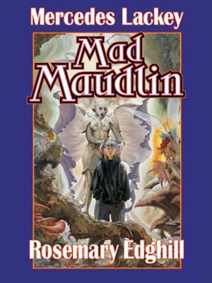 Mad Maudlin (Bedlam Bard #6)
