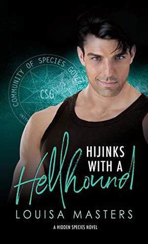 Hijinks With a Hellhound (Hidden Species #3)