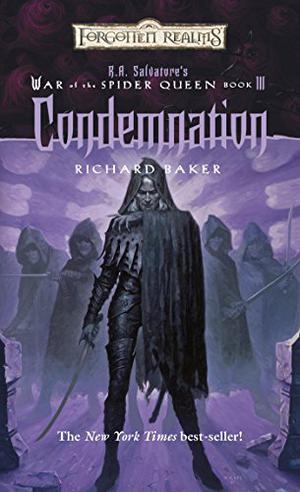Condemnation (The War of the Spider Queen #3)