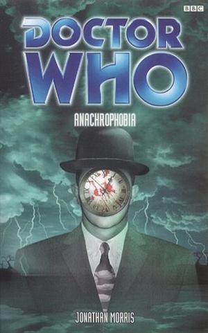 Doctor Who: Anachrophobia (Eighth Doctor Adventures #54)