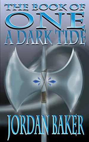 A Dark Tide (Book of One #6)