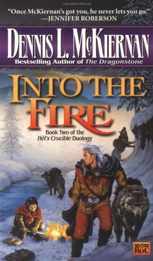Into the Fire (Mithgar (Publication) #13)
