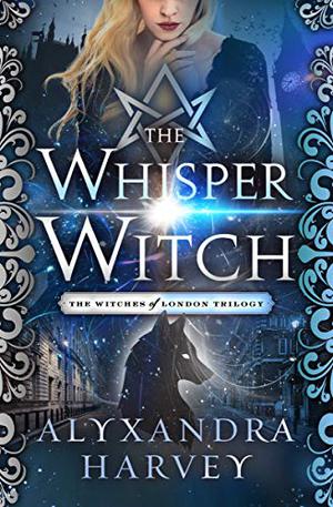 Whisper the Dead by Alyxandra Harvey