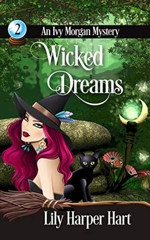 Wicked Dreams (Ivy Morgan #2)