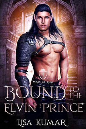Bound to the Elvin Prince (Mists of Eria #1)