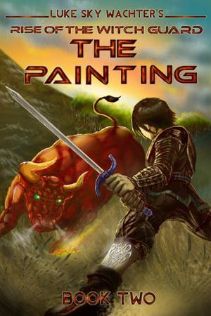 The Painting (Rise of The Witch Guard #2)