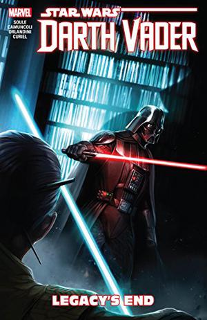 Star Wars: Darth Vader - Dark Lord of the Sith, Vol. 2: Legacy's End (Star Wars: Darth Vader - Dark Lord of the Sith #2)