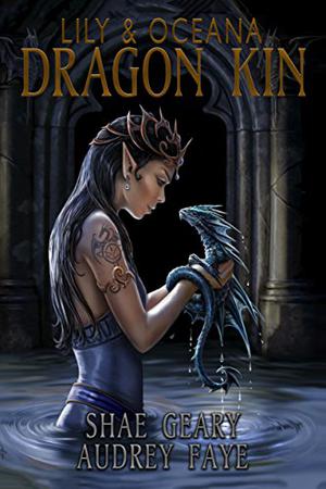 Lily & Oceana (Dragon Kin #2)