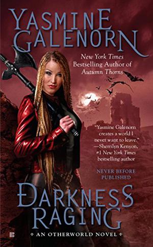 Darkness Raging (Otherworld / Sisters of the Moon #18)