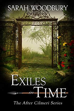 Exiles in Time (After Cilmeri #5)