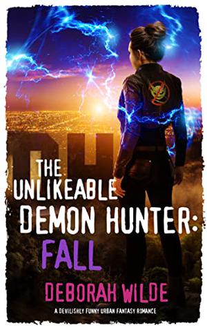 The Unlikeable Demon Hunter: Fall (Nava Katz #5)
