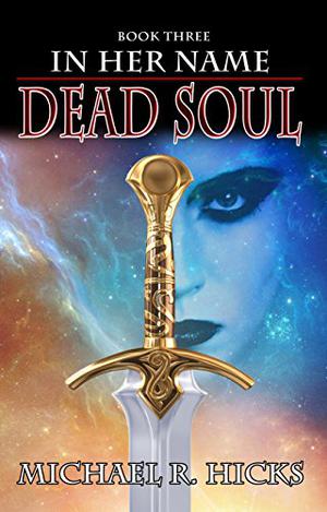 Dead Soul (In Her Name #3)