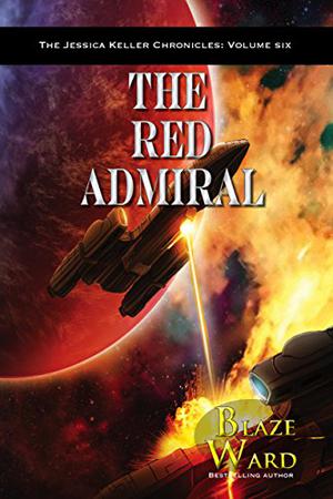 The Red Admiral (Jessica Keller Chronicles #6)