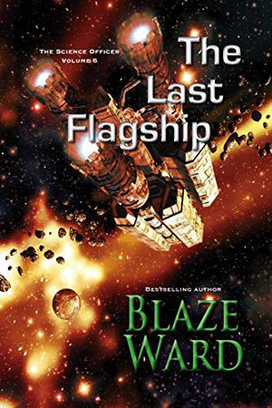 The Last Flagship (The Science Officer #6)