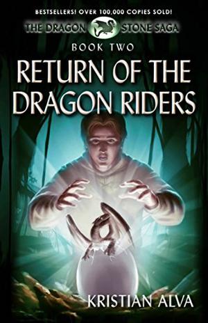 Return of the Dragon Riders by Kristian Alva
