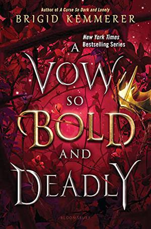 A Vow So Bold and Deadly (Cursebreakers #3)