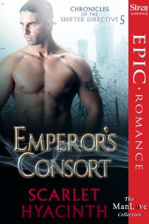 Emperor's Consort (Chronicles of the Shifter Directive #5)