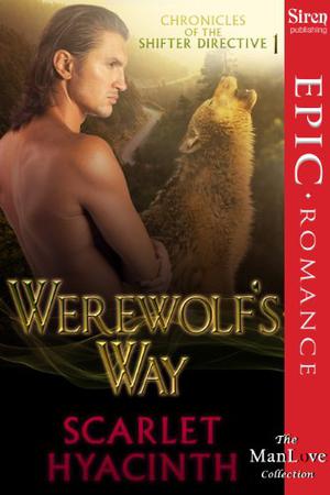 Werewolf's Way (Chronicles of the Shifter Directive #1)