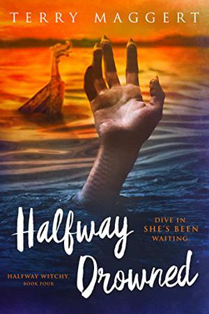 Halfway Drowned (Halfway Witchy #4)