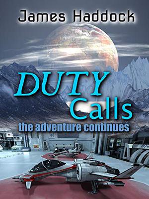 Duty Calls: The adventure continues (Duty trilogy #2)
