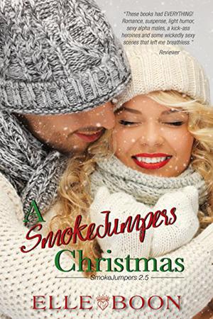 A SmokeJumpers Christmas (SmokeJumpers #1.5)