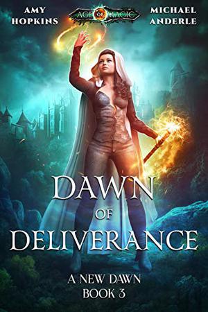Dawn of Deliverance (Kurtherian Gambit Universe #192)