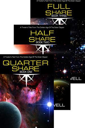 The Lois McKendrick Omnibus: Trader's Tales 1-3 (Golden Age of the Solar Clipper #1-3)