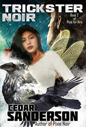 Trickster Noir by Cedar Sanderson